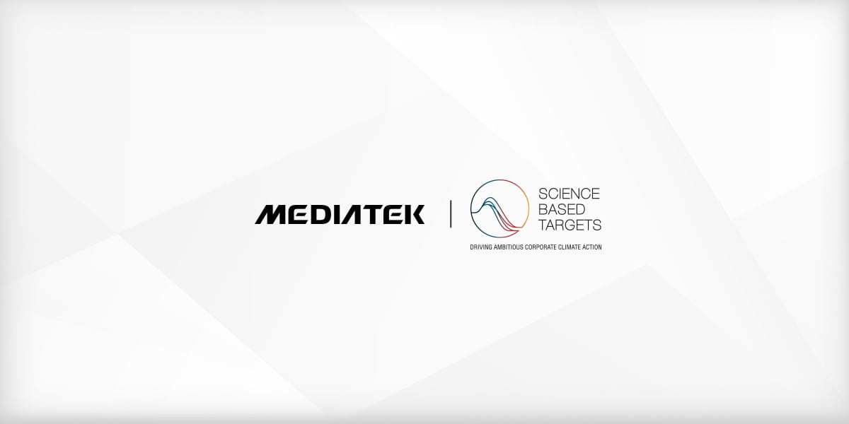 MediaTek passes SBTi review and initiates Net-Zero transformation